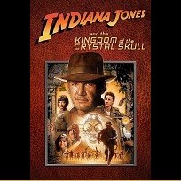 Indiana Jones and the Kingdom of the Crystal Skull (2008)