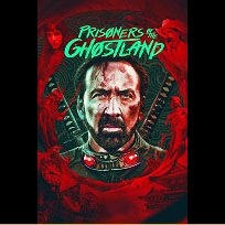 Prisoners of the Ghostland (2021)