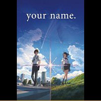 Your Name. (2016)
