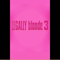 Legally Blonde 3