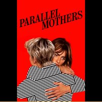 Parallel Mothers (2021)