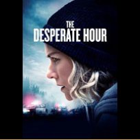 The Desperate Hour (2021)