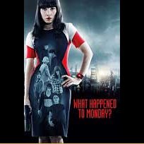 What Happened to Monday (2017)