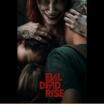 Evil Dead Rise (2023)