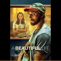 A Beautiful Life (2023)