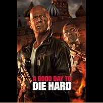 Die Hard 5: A Good Day to Die Hard (2013)