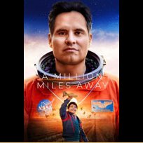 A Million Miles Away (2023)