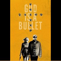 God Is a Bullet (2023)