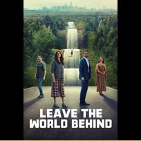 Leave the World Behind (2023)