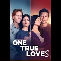 One True Loves (2023)
