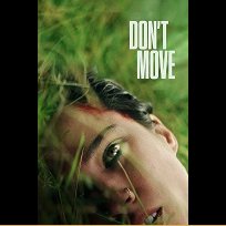 Don't Move (2024)