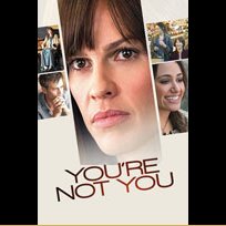 You're Not You (2014)