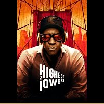 Highest 2 Lowest (2025)