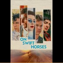 On Swift Horses (2024)