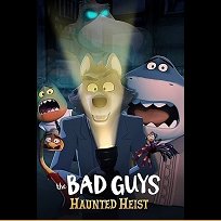 The Bad Guys: Haunted Heist (2024)