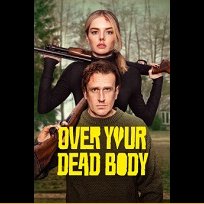 Over Your Dead Body (2026)
