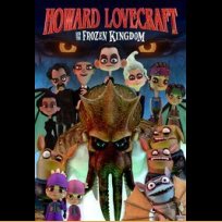 Howard Lovecraft & the Frozen Kingdom (2016)