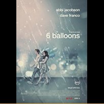6 Balloons (2018)