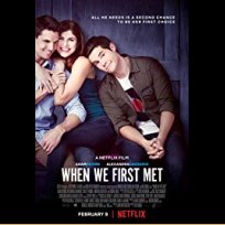 When We First Met (2018)
