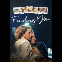 Наоѓајќи те Тебе 2021 Finding You (2021)